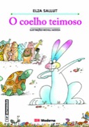 O coelho teimoso