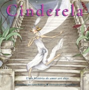 Cinderela - Uma história de amor art déco