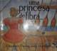 Uma princesa de fibra... A Imperatriz Carolina Josefa Leopoldina
