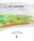 Os jardins