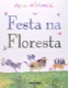 Festa na floresta