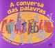 A conversa das palavras