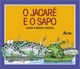 O jacaré e o sapo
