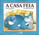 A casa feia