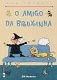 O amigo da bruxinha
