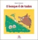 O bosque é de todos