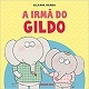A irmã do Gildo