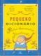 Pequeno dicionário poético-humorístico ilustrado