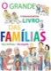 O grande e maravilhoso livro das famílias