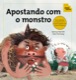 Apostando com o monstro