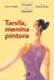 Tarsila, menina pintora 