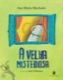 A Velha Misteriosa