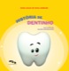 História de Dentinho 
