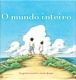 O mundo inteiro
