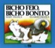 Bicho feio, bicho bonito