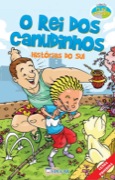 O rei dos canudinhos - Histórias do Sul