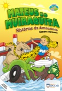 Mateus e o Muiraquitã - Histórias da Amazônia
