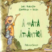 Juca Brasileiro - Descobrindo o Brasil - A Mata Atlântica
