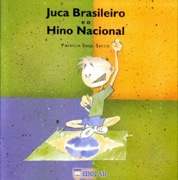 Juca Brasileiro e o hino nacional