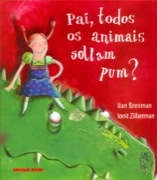 Pai, todos os animais soltam pum?