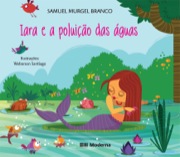 A Iara e a poluição das águas