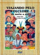 Viajando pelo Folclore de Norte a Sul
