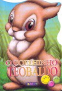 O coelhinho Teobaldo
