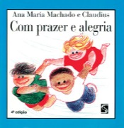 Com prazer e alegria
