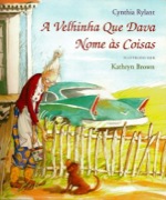 A velhinha que dava nome às coisas