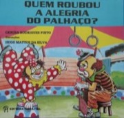 Quem roubou a alegria do palhaço