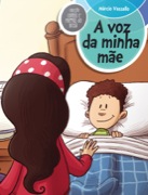 A voz da minha mãe