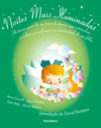 Noites mais iluminadas - Histórias para ler na hora de dormir que estimulam a ca