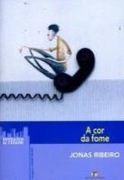 A cor da fome
