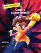 Cadê o super-herói?