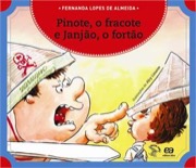 Pinote o fracote, Janjão o forte