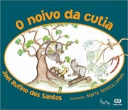 O noivo da cutia