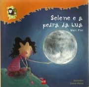 Selene e a pedra da lua