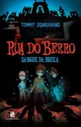 Rua do berro - sangue da bruxa