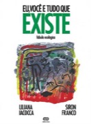 Eu, você e tudo que existe