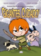 Gigantes, cuidado!