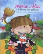 Maria Júlia e a árvore de galinhas