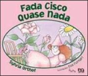 Fada cisco quase nada