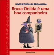 Bruxa Onilda é uma boa companheira