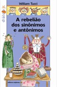 A rebelião dos sinônimos e antônimos
