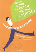 Quem conta um conto aumenta um ponto - Histórias criadas a partir de ditados pop