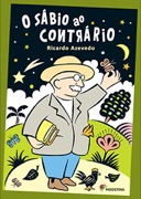 O sábio ao contrário - A história do homem que estudava  puns
