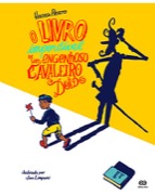 O livro imperdível de um engenhoso cavaleiro doido