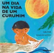 Um dia na vida de um curumim