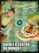 Quem é o centro do mundo