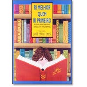 Ri melhor quem ri primeiro - poemas para crianças e adultos inteligentes